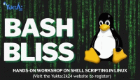 Bash Bliss 2024 (Yukta:2k24) Workshop Poster